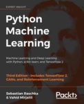 Book Review: Python Machine Learning – Third Edition by Sebastian Raschka, Vahid Mirjalili