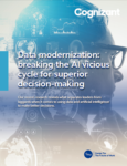 Data Modernization: Breaking the AI Vicious Cycle for Superior Decision-making